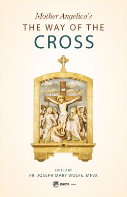 Mother Angelica's the Way of the Cross Cover Image