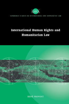 International Human Rights and Humanitarian Law (Cambridge Studies in ...