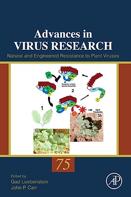 Natural and Engineered Resistance to Plant Viruses: Volume 75 (Advances in Virus Research #75) Cover Image