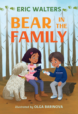 Bear in the Family (Orca Echoes) By Eric Walters, Olga Barinova (Illustrator) Cover Image