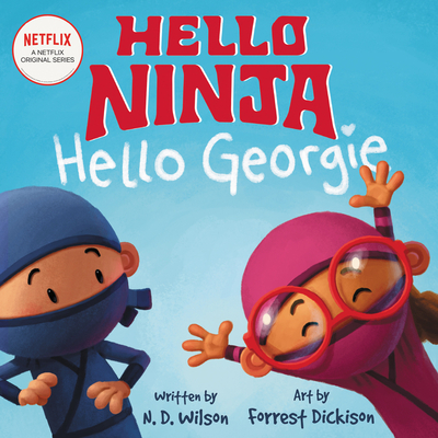 Hello, Ninja. Hello, Georgie. Cover Image