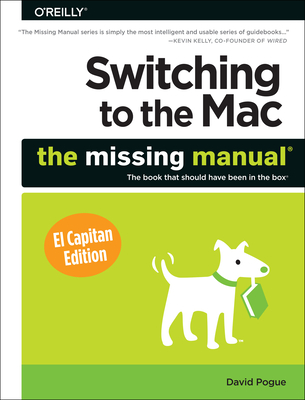 Switching to the Mac: The Missing Manual, El Capitan Edition Cover Image