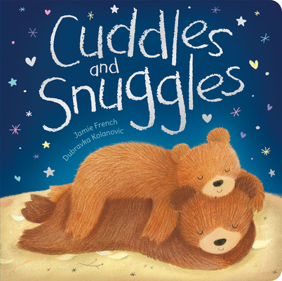 Cuddles and Snuggles (Padded Board Books) | Boswell Book Company