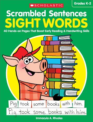 Scrambled Sentences: Sight Words: 40 Hands-on Pages That Boost Early Reading & Handwriting Skills Cover Image