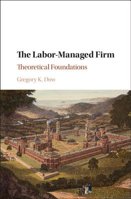 The Labor-Managed Firm Cover Image