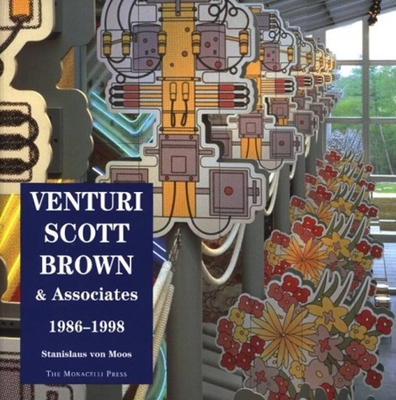 Venturi, Scott Brown and Associates: Buildings and Projects, 1986-1998 Cover Image