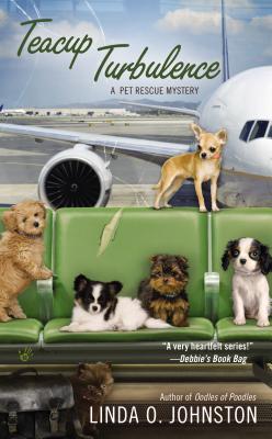 Teacup Turbulence (A Pet Rescue Mystery #5)