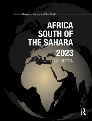 Africa South of the Sahara 2023 By Europa Publications (Editor) Cover Image