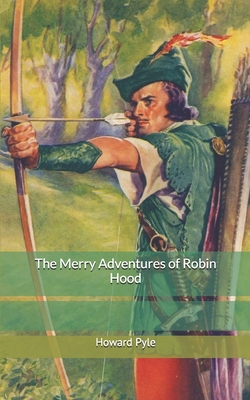 The Merry Adventures of Robin Hood