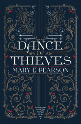 Dance of Thieves By Mary E. Pearson Cover Image