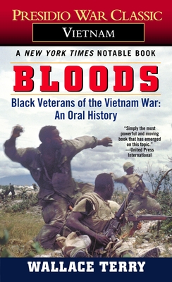Bloods: Black Veterans of the Vietnam War: An Oral History Cover Image