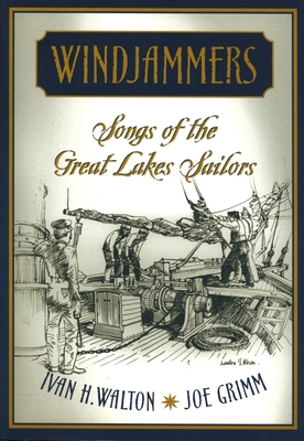 Windjammers: Songs of the Great Lakes Sailors (Great Lakes Books) Cover Image