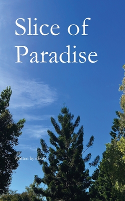 Slice of Paradise By S. Hukr Cover Image