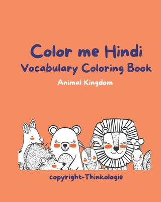 Color Me Hindi - Learn Hindi Vocabulary: The Animal Kingdom (Paperback) |  Books and Crannies