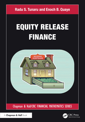 Equity Release Finance (Chapman and Hall/CRC Financial