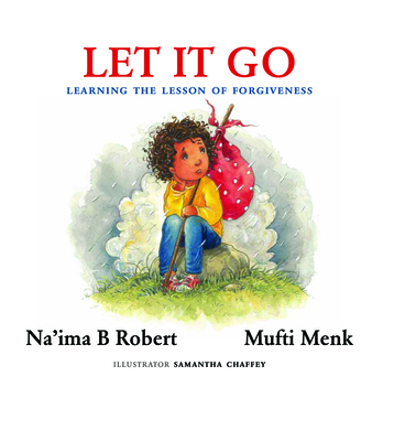 Let It Go: Learning the Lesson of Forgiveness Cover Image