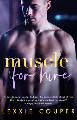 Muscle For Hire (Heart of Fame #2)