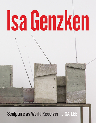 Isa Genzken: Sculpture as World Receiver Cover Image