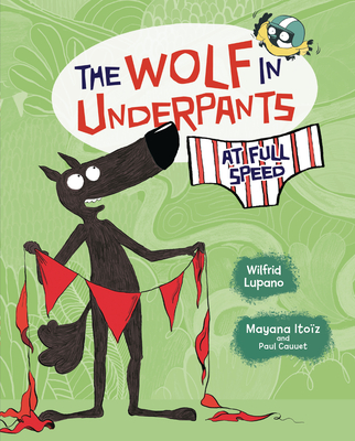The Wolf in Underpants at Full Speed Cover Image