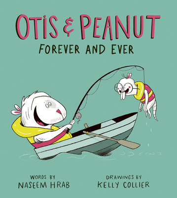 Cover for Otis & Peanut Forever and Ever