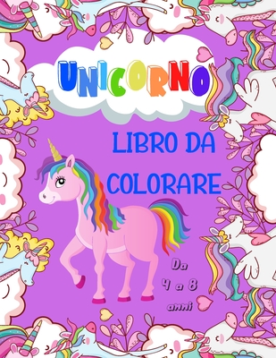 Unicorno Libro Da Colorare Da 4 A 8 Anni 100 Disegni Unicorno Grande Formato 21 6x28 Cm Brookline Booksmith