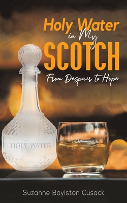 Holy Water in My Scotch Cover Image