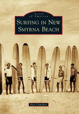 Surfing in New Smyrna Beach (Images of America) Cover Image