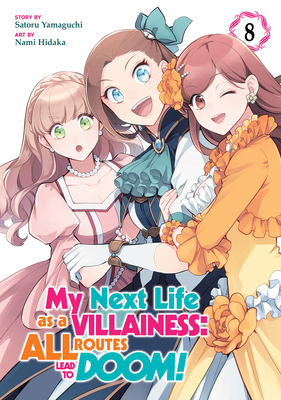 My Next Life as a Villainess: All Routes Lead to Doom! (Manga) Vol. 7 - by  Satoru Yamaguchi (Paperback)