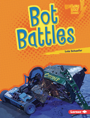Bot Battles (Lightning Bolt Books (R) -- Robotics)