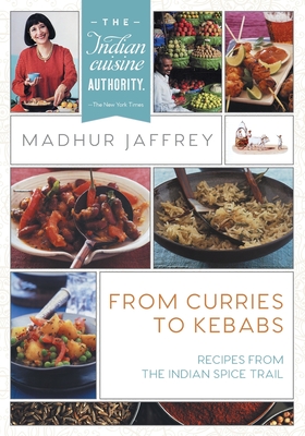 From Curries to Kebabs: Recipes from the Indian Spice Trail (Latest Edition) Cover Image