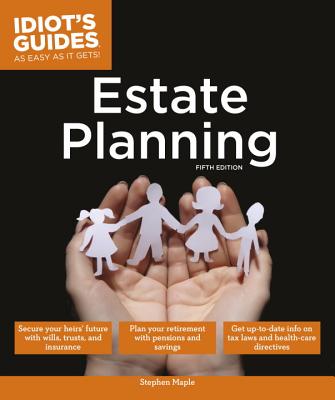 Estate Planning, 5E (Idiot's Guides) By Stephen Maple Cover Image