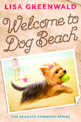 Welcome to Dog Beach (The Seagate Summers #1) (Paperback)