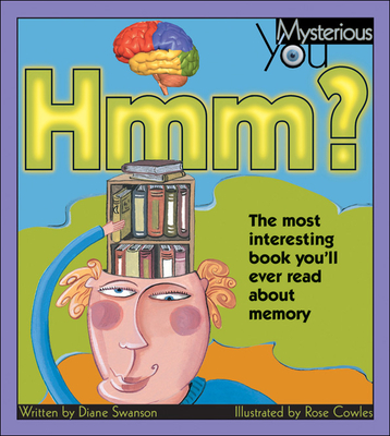 Hmm?: The Most Interesting Book You'll Ever Read about Memory Cover Image