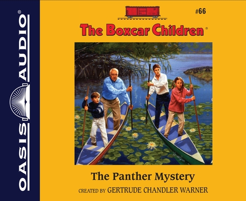 The Panther Mystery (The Boxcar Children Mysteries #66) By Gertrude Chandler Warner, Tim Gregory (Narrator) Cover Image