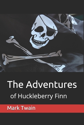 The Adventures of Huckleberry Finn