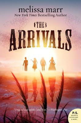The Arrivals: A Novel By Melissa Marr Cover Image