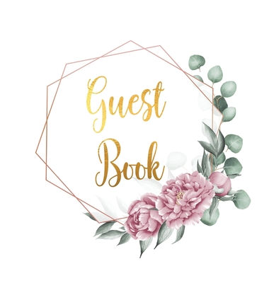 Guest Book for visitors and guests to sign at a party, wedding, baby or bridal shower (hardback) By Lulu and Bell Cover Image