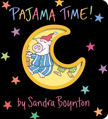Pajama Time! (Boynton on Board) By Sandra Boynton, Sandra Boynton (Illustrator) Cover Image