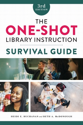 The One-Shot Library Instruction Survival Guide Cover Image