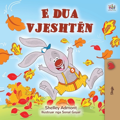 I Love Autumn (Albanian Children's Book) (Albanian Bedtime Collection)