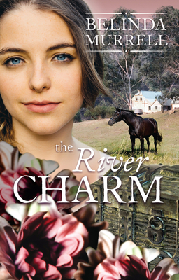 The River Charm By Belinda Murrell Cover Image