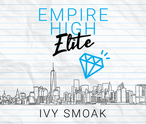Empire High Elite By Ivy Smoak, Laurie West (Read by) Cover Image