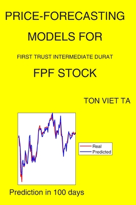 Price-Forecasting Models for First Trust Intermediate Durat FPF Stock Cover Image