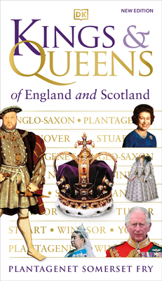 Kings and Queens of England and Scotland By Plantagenet Somerset Fry Cover Image