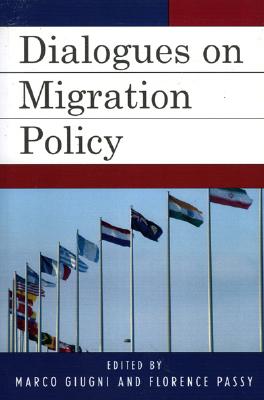 Dialogues on Migration Policy (Program in Migration and Refugee Studies)