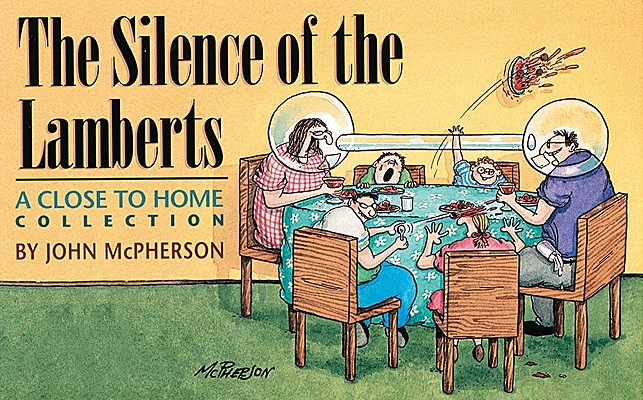 The Silence of the Lamberts: A Close to Home Collection
