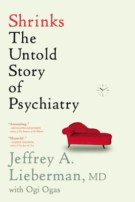Shrinks: The Untold Story of Psychiatry Cover Image