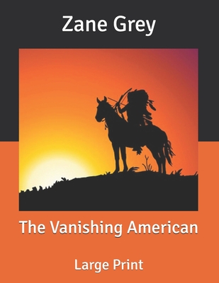 The Vanishing American