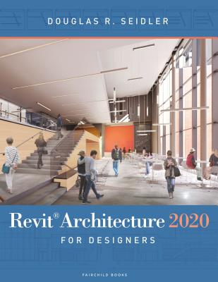 Revit Architecture 2020 for Designers Cover Image