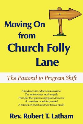 Moving on from Church Folly Lane: The Pastoral to Program Shift Cover Image